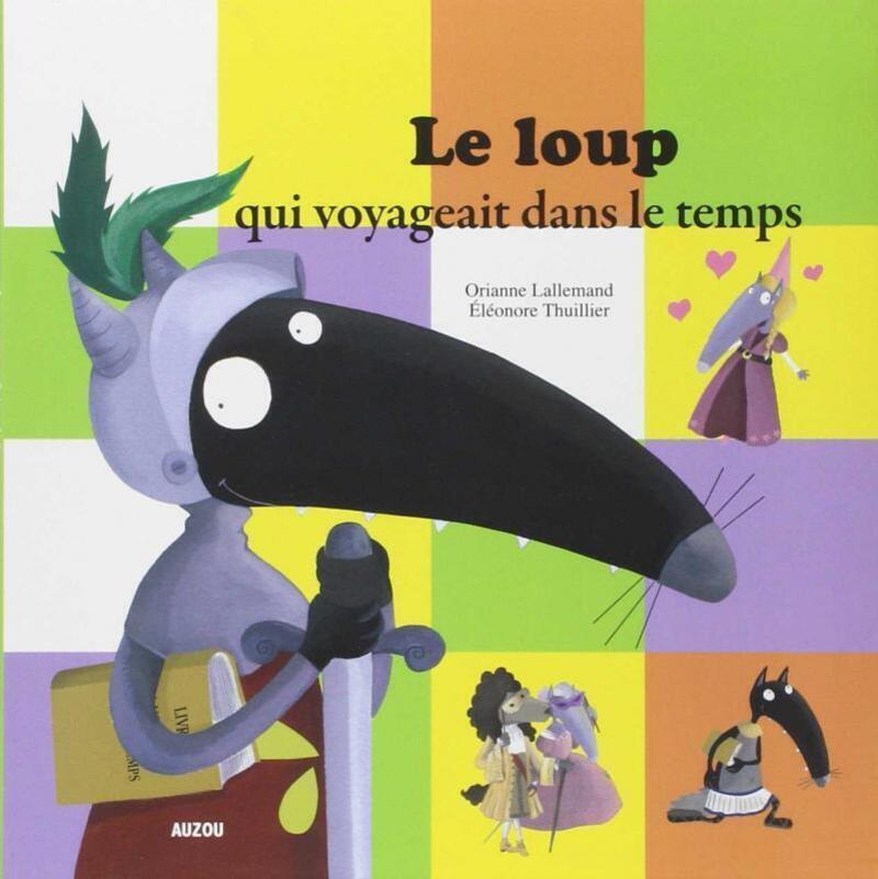 [9782733827208] Le loup qui voyageait dans le temps