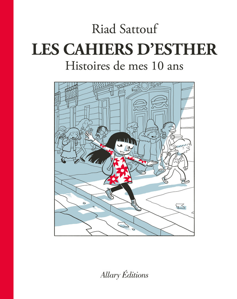 [9782370730848] Les Cahiers d'Esther - tome 1 Histoires de mes 10 ans