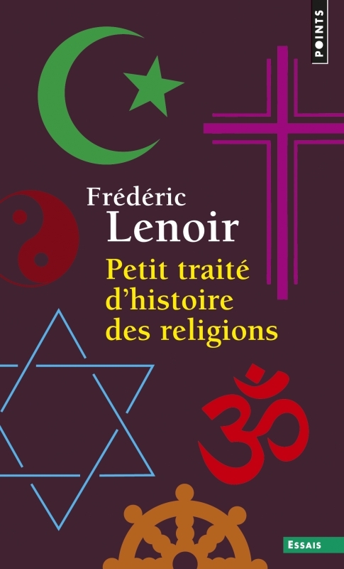 [9782757841761] Petit traité d'histoire des religions