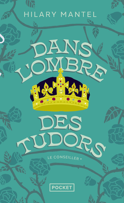 [9782266240369] Le Conseiller - tome 1 Dans l'ombre des Tudors