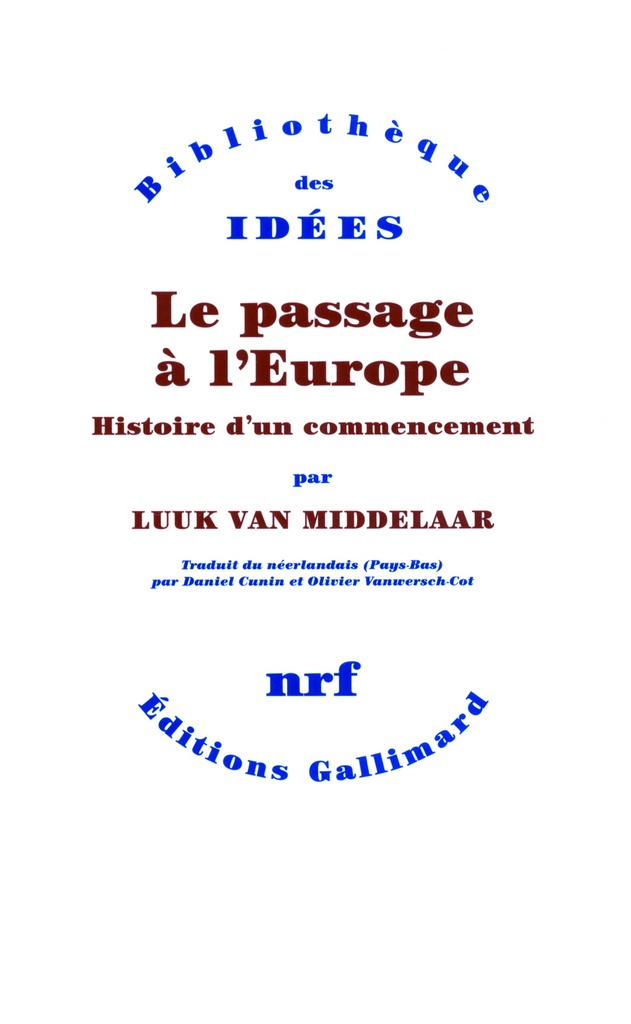 [9782070130337] Le passage à l'Europe