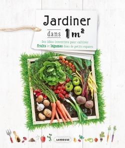 [9782035902979] Jardiner dans un mètre carré