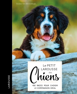 [9782035939869] Le Petit Larousse des chiens