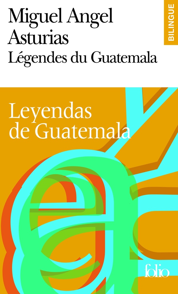 [9782070304363] Légendes du Guatemala/Leyendas de Guatemala