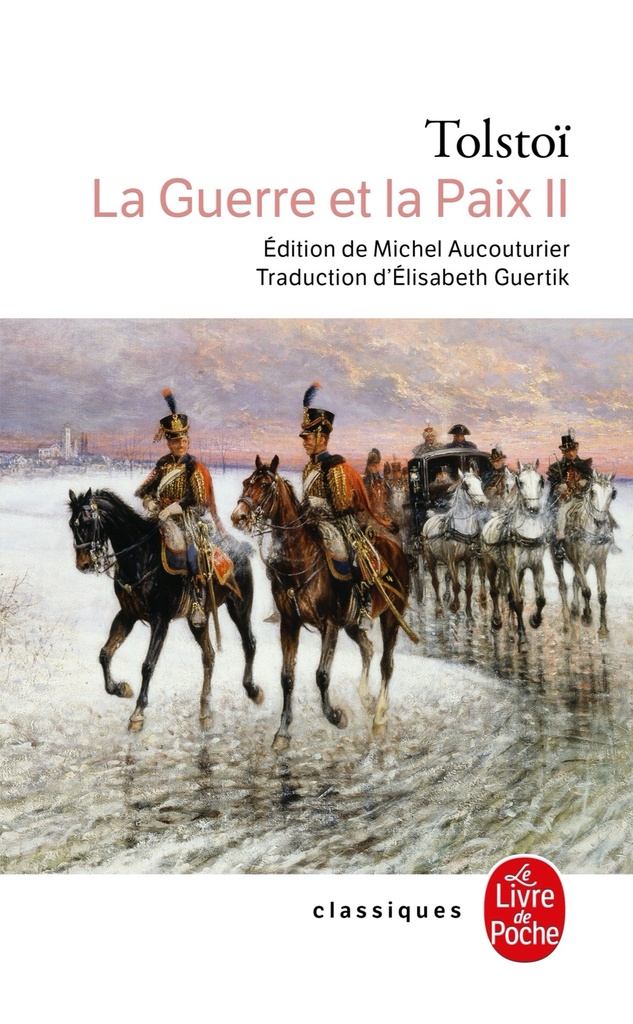 [9782253089018] La Guerre et la Paix (La Guerre et la Paix, Tome 2)