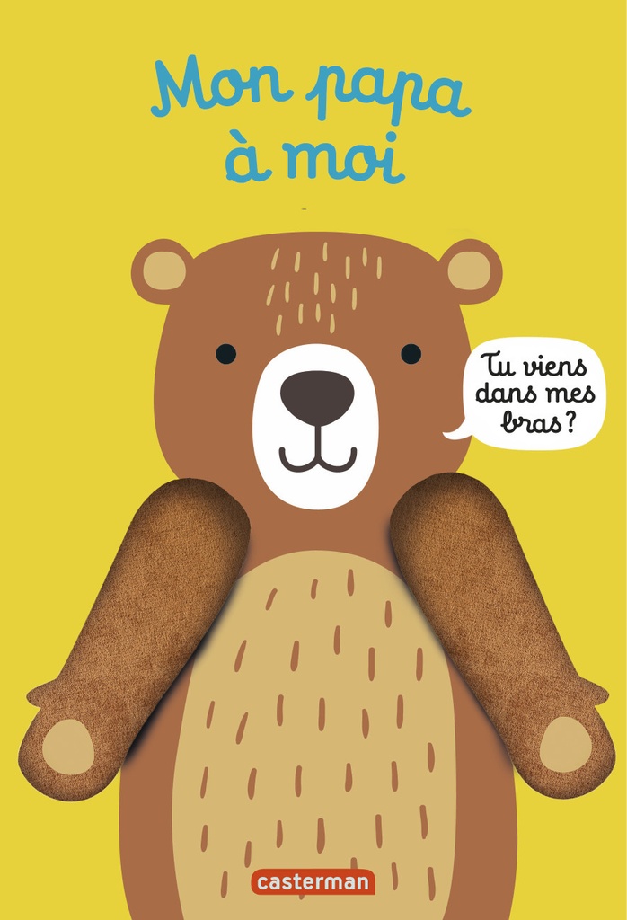 [9782203161627] Viens dans mes bras ! - Mon papa à moi