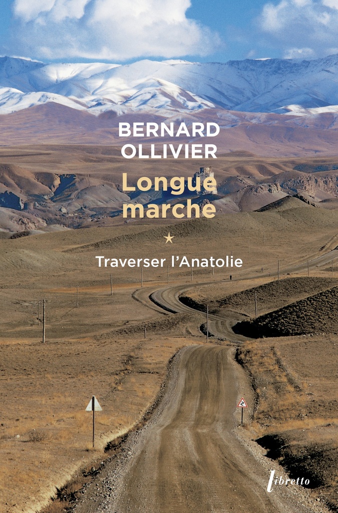 [9782752907950] Longue marche T1 Traverser L'Anatolie