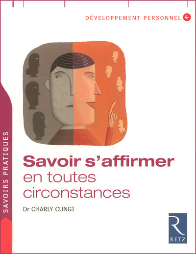 [9782725624907] Savoir s'affirmer en toutes circonstances
