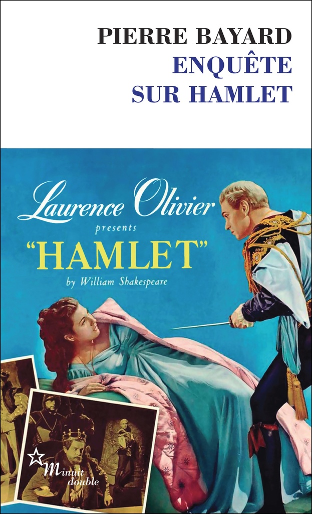 [9782707323354] Enquête sur Hamlet : le dialogue de sourds