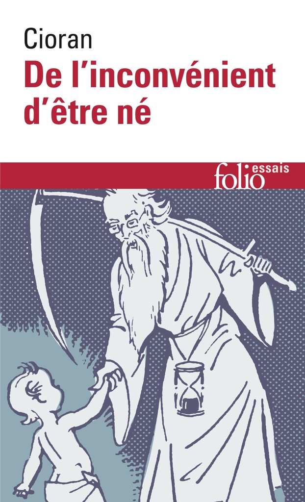 [9782070324484] De l'inconvénient d'être né