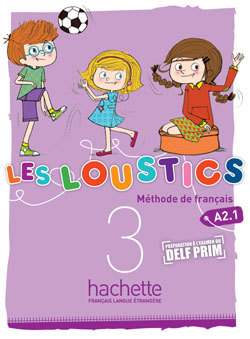 [9782011559159] Les Loustics 3 - Livre de l'élève (A2.1)