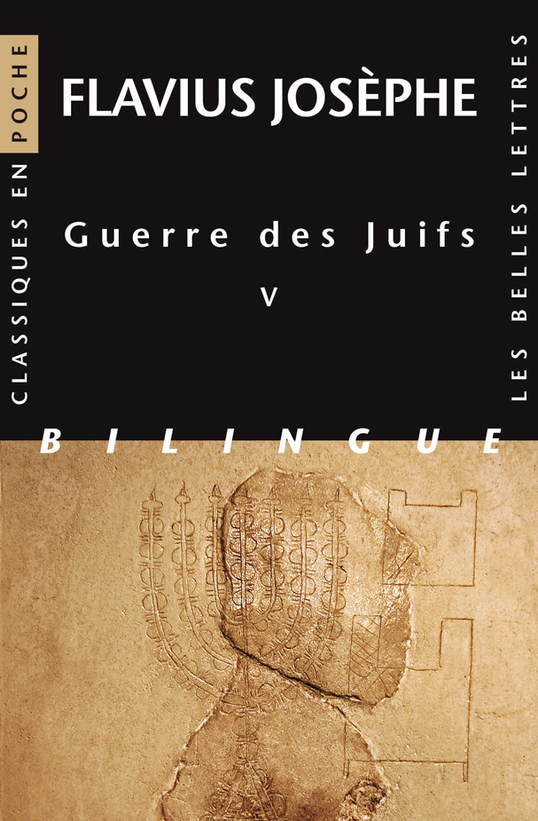 [9782251447186] Guerre des Juifs. Livre V