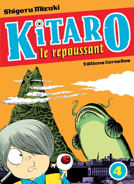 [9782915492460] Kitaro le repoussant tome 4