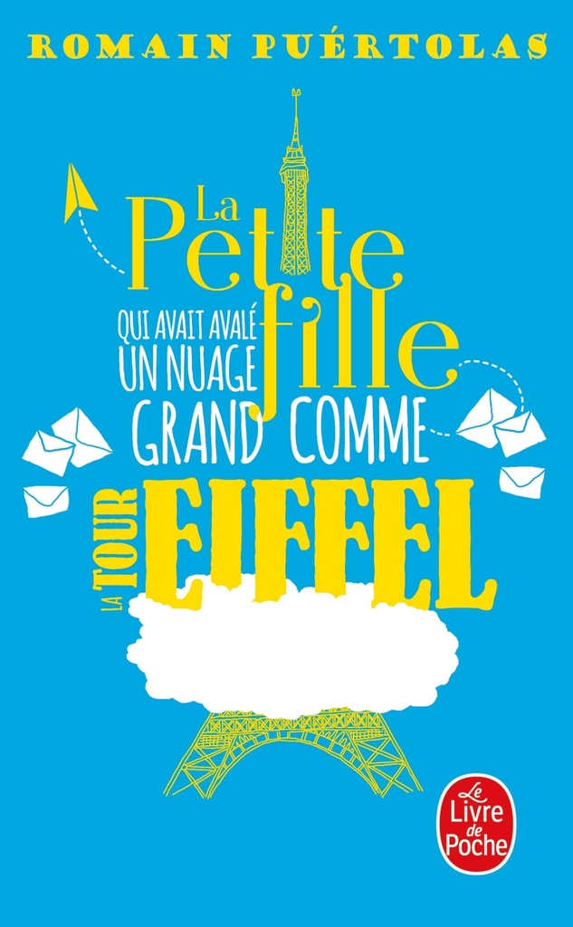[9782253098676] La Petite fille qui avait avalé un nuage grand comme la Tour Eiffel