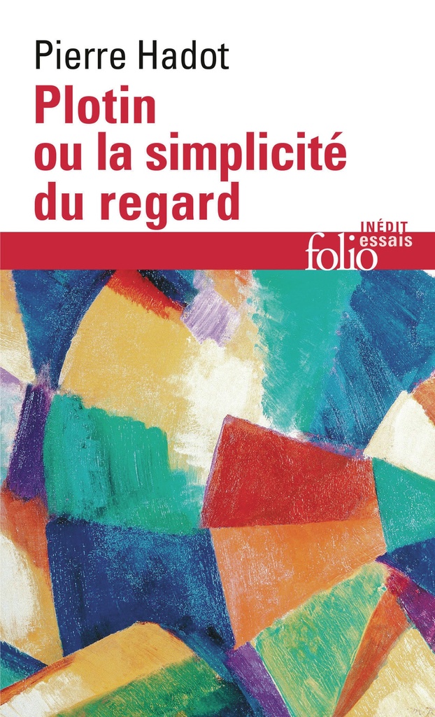 [9782070329656] Plotin ou La simplicité du regard