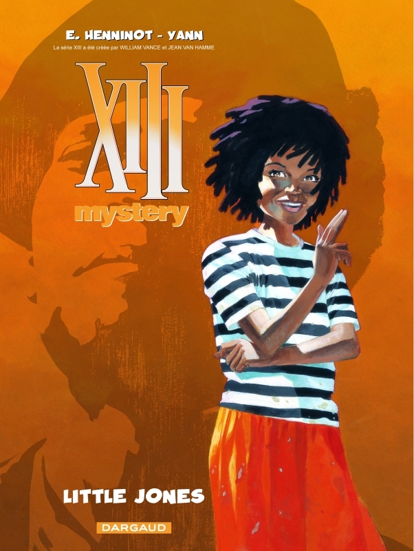 [9782505009795] XIII Mystery - Tome 3 - Little Jones