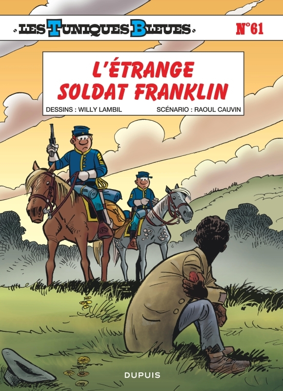 [9782800167893] Les Tuniques Bleues - Tome 61 - L'étrange soldat Franklin