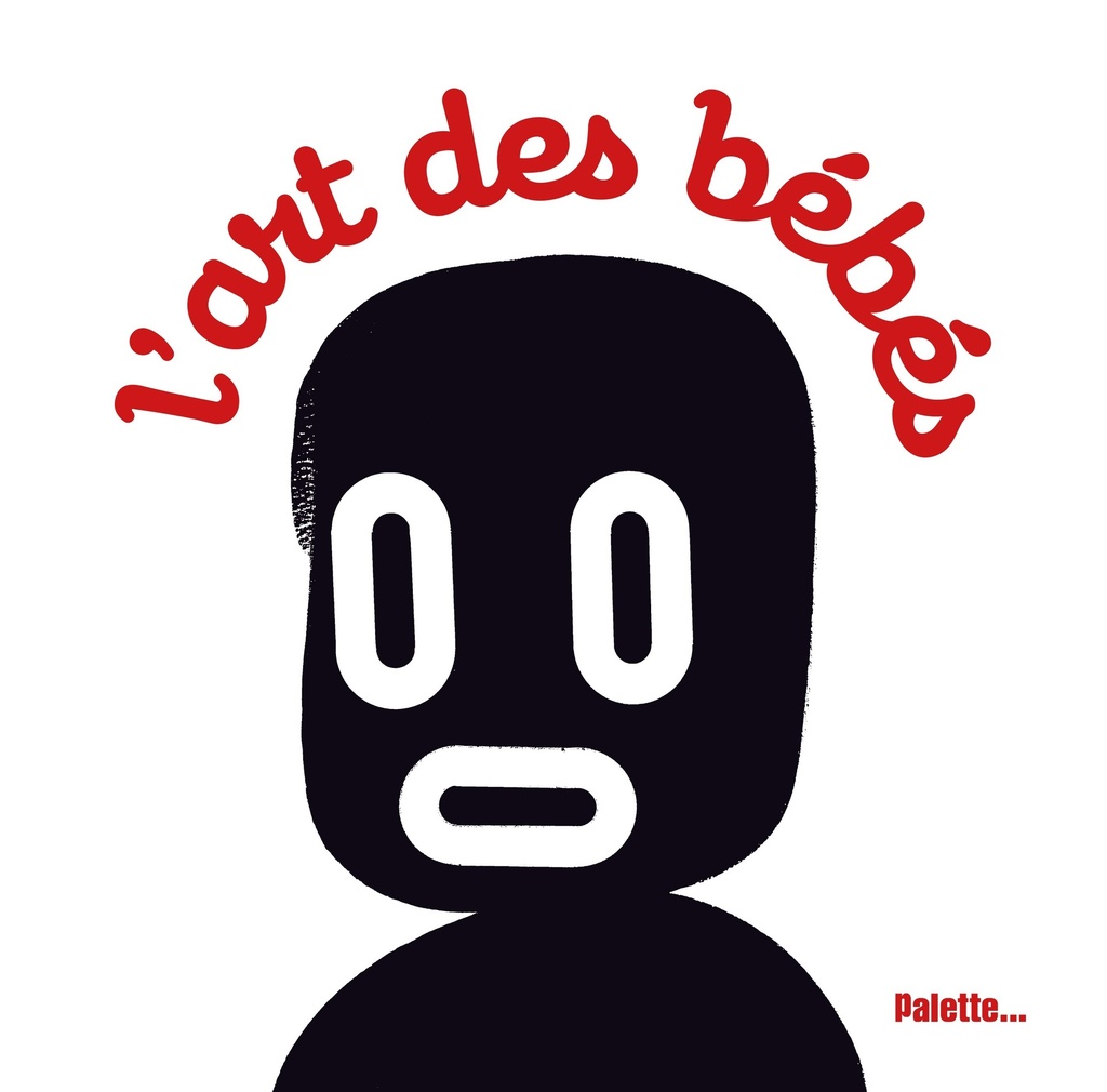 [9782358321075] L'art des bébés