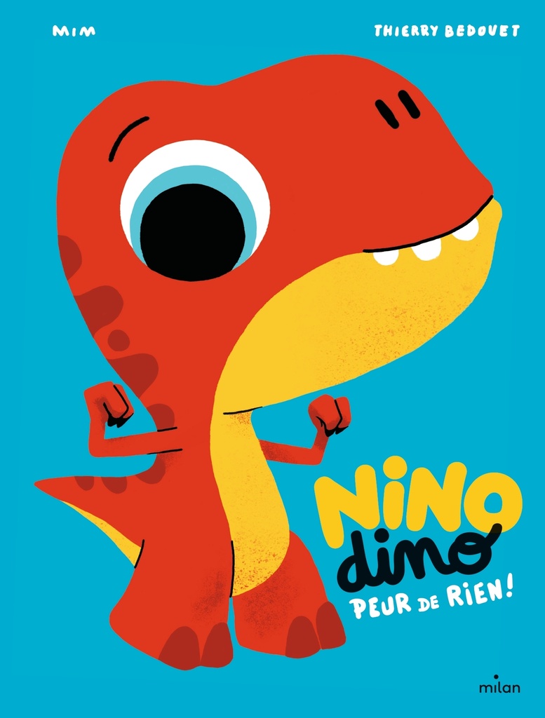 [9782745996213] Nino Dino - Peur de rien !
