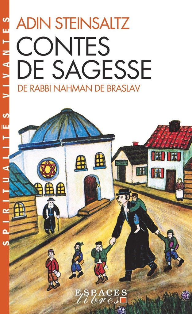 [9782226254030] Contes de sagesse de Rabbi Nahman de Braslav (Espaces Libres - Spiritualités Vivantes)