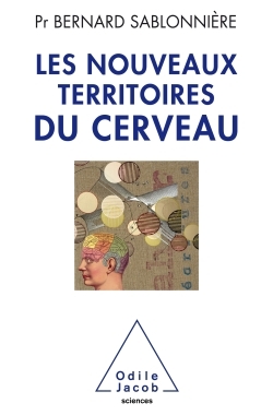 [9782738133939] Les nouveaux territoires du cerveau