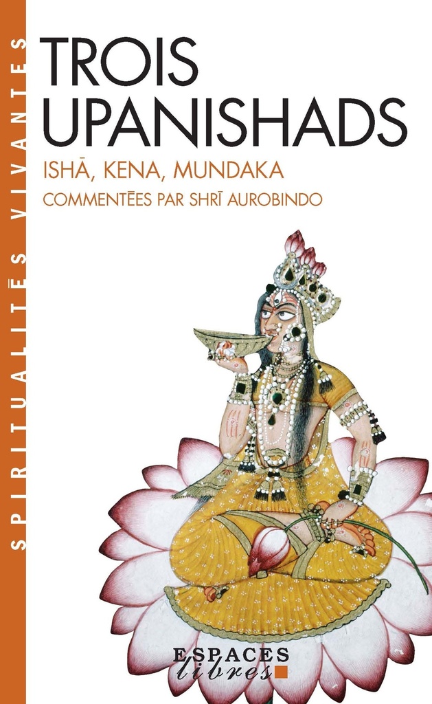 [9782226241924] Trois Upanishads (Espaces Libres - Spiritualités Vivantes)
