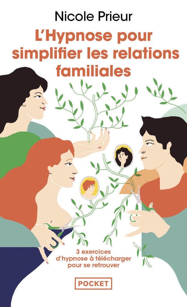 [9782266288385] L'Hypnose pour simplifier les relations familiales