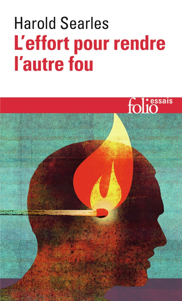 [9782070427635] L'effort pour rendre l'autre fou