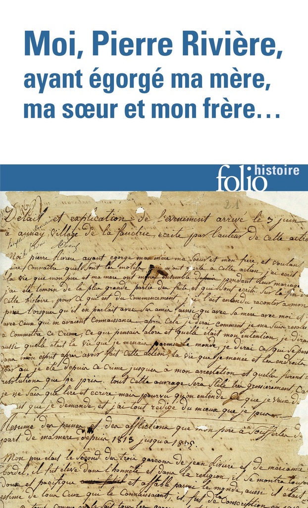 [9782070328284] Moi, Pierre Rivière, ayant égorgé ma mère, ma soeur et mon frère...