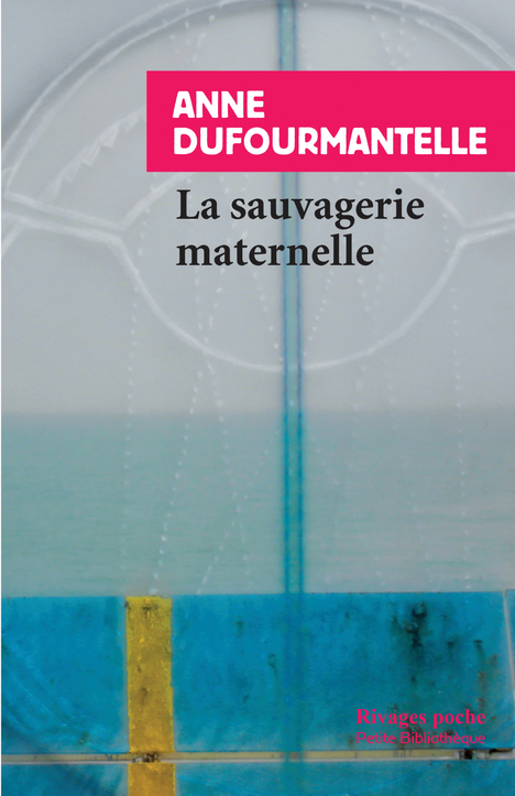 [9782743636579] La sauvagerie maternelle