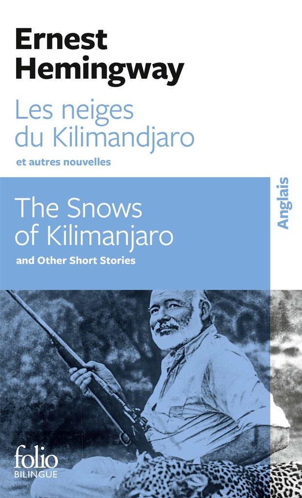 [9782070418695] Les neiges du Kilimandjaro et autres nouvelles/The Snows of Kilimanjaro and other short stories