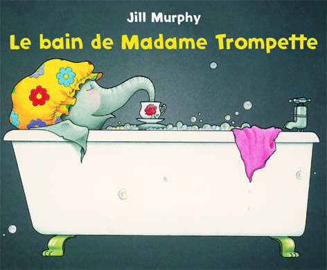 Le bain de madame Trompette