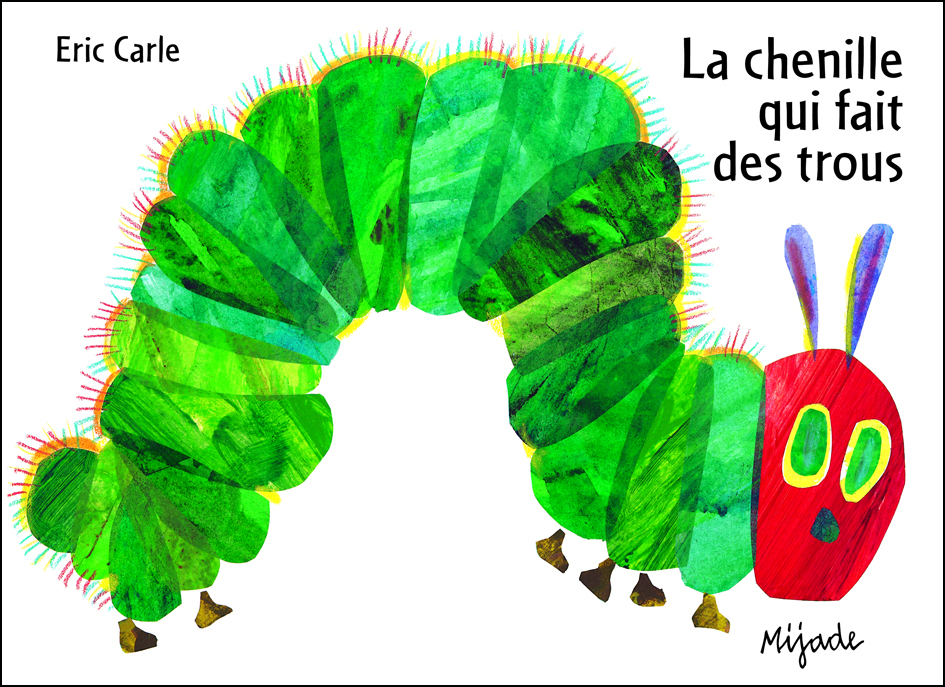 La chenille qui fait des trous