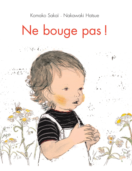 [9782211091091] Ne bouge pas !