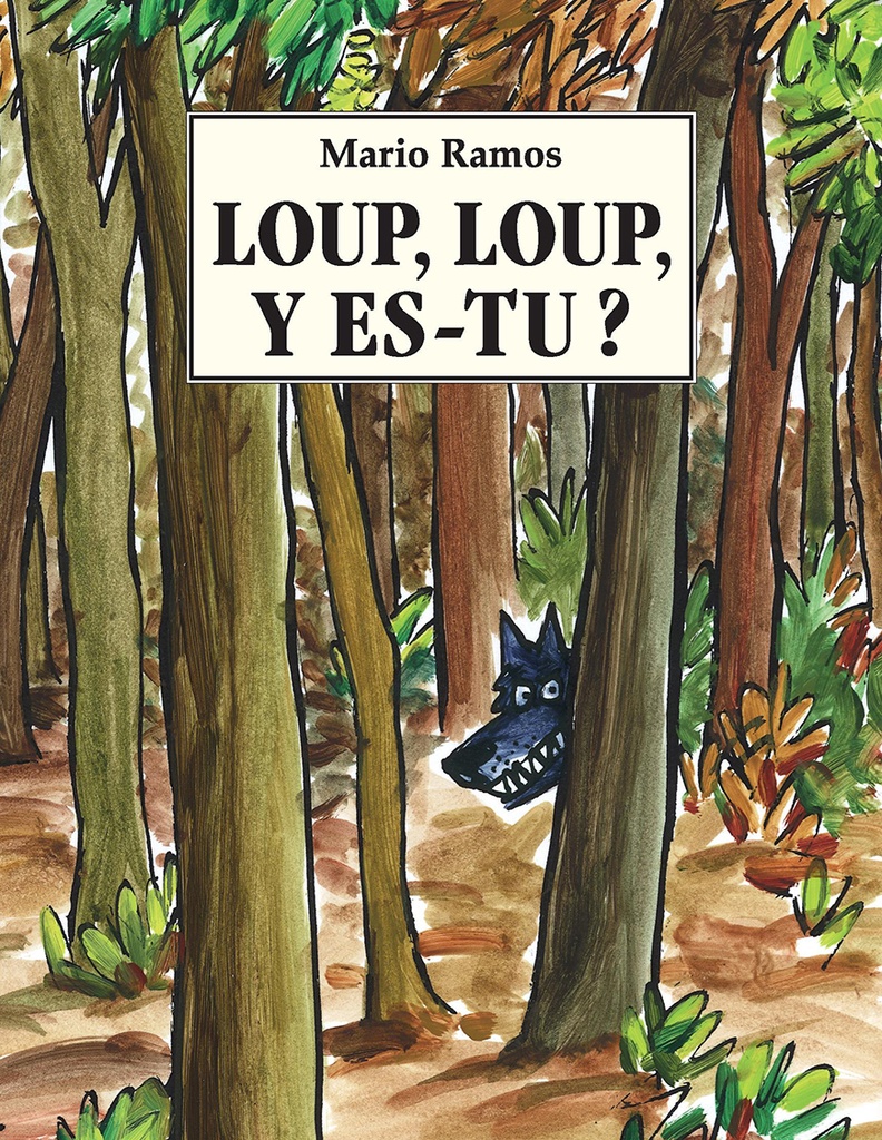 [9782211091077] Loup, loup, y es-tu ?