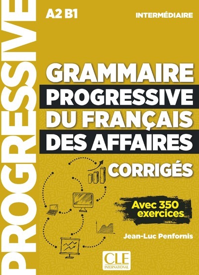 [9782090380699] Grammaire progressive du français des affaires - niveau intermédiaire A2 B1 Corrigés