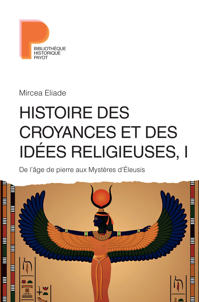 [9782228914444] Histoire des croyances et des idées religieuses / 1