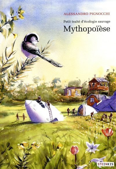 [9782368463291] Mythopoïèse - Petit traité d'écologie sauvage 3