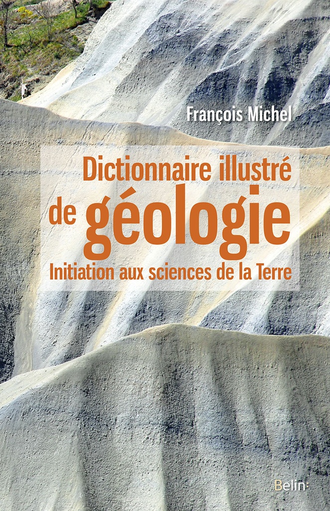 [9782701197159] Dictionnaire illustré de géologie