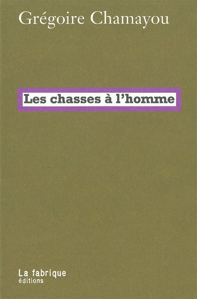 [9782358720052] Les Chasses à l'homme