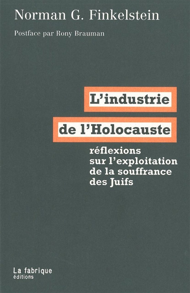 [9782913372108] L' Industrie de l'Holocauste