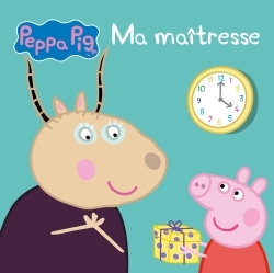[9782011801807] Peppa Pig - Ma maîtresse