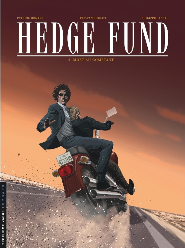 [9782803672196] Hedge Fund - Tome 5 - Mort au comptant