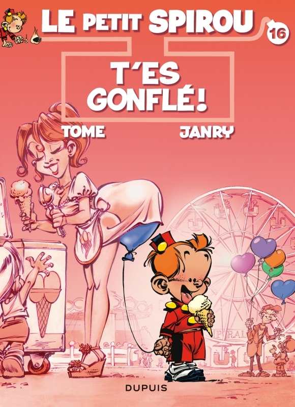 [9782800151595] Le Petit Spirou - Tome 16 - T'es gonflé !