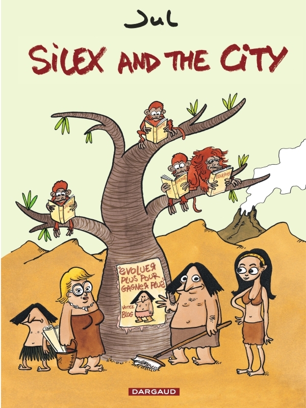 [9782205061383] Silex and the city - Tome 1 - Silex and the city