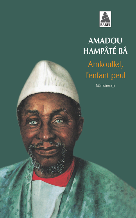 [9782868699060] Amkoullel l'enfant peul - Mémoires I