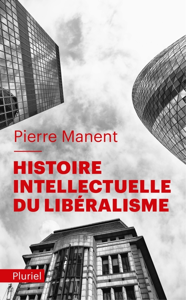 [9782818502761] Histoire intellectuelle du libéralisme