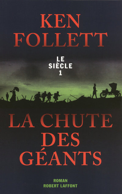 [9782221110829] LA CHUTE DES GEANTS - LE SIECLE 1