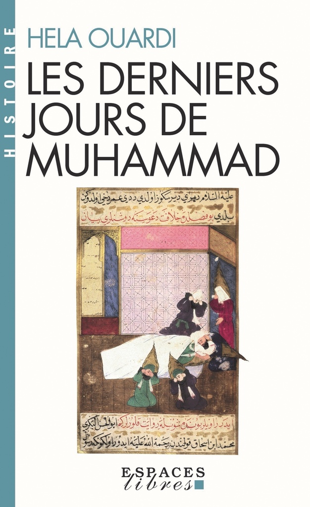 [9782226400604] Les Derniers Jours de Muhammad (Espaces Libres - Histoire)