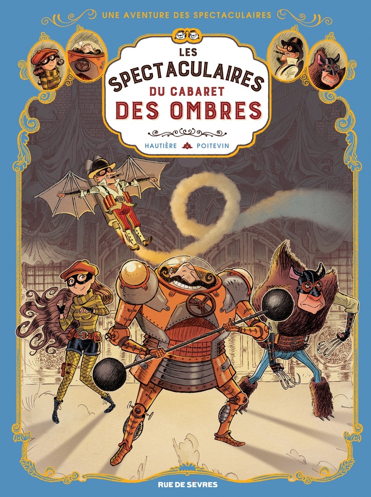 [9782369811831] Les Spectaculaires T1 : Le cabaret des ombres
